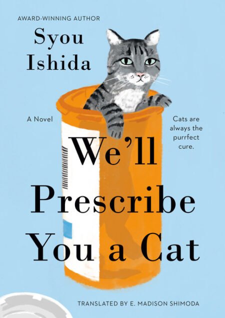 We'll Prescribe a Cat