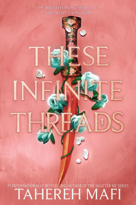 These Infinite Threads (This Woven Kingdom 2)