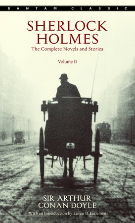 Sherlock Holmes: The Complete Novels and Stories, Volume Two